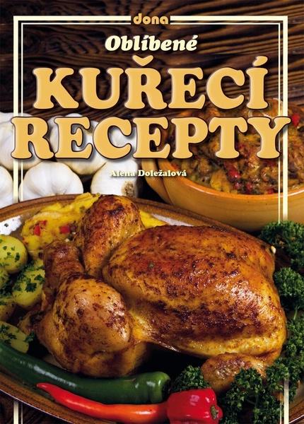 Oblíbené kuřecí recepty - 978-80-7322-136-2