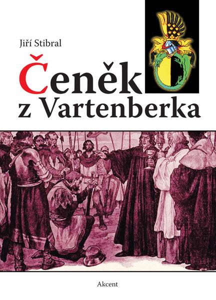 Čeněk z Vartenberka - 978-80-7268-664-3