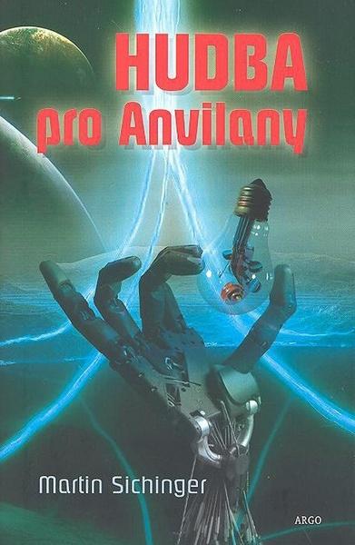 Hudba pro Anvilany - 978-80-257-0255-0