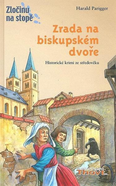 Zrada na biskupském dvoře - 978-80-86969-85-5