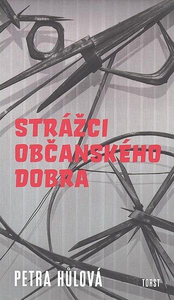 Strážci občanského dobra - 978-80-7215-388-6
