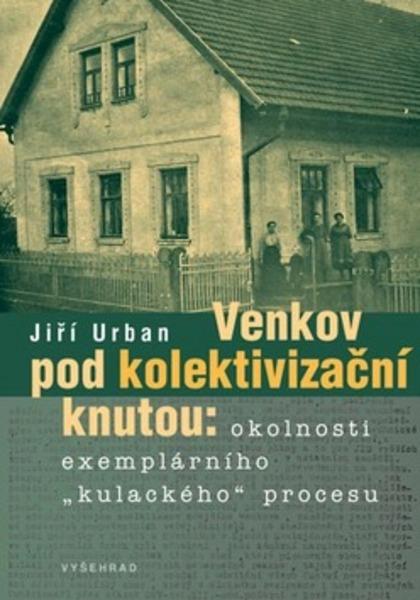 Venkov pod kolektivizační knutou - 978-80-7429-055-8
