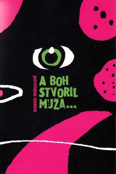 Levně A Boh stvoril muža...