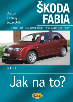 Levně Škoda Fabia 11/99 - 3/07