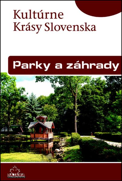 Parky a záhrady - 978-80-89226-82-5
