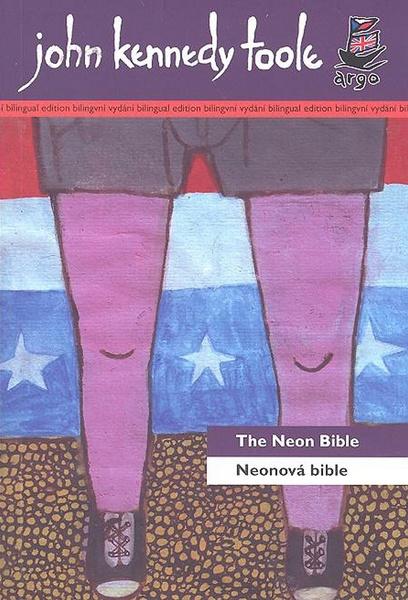 Neonová bible/ The Neon Bible - 978-80-257-0243-7