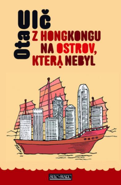 Z Honkongu na ostrov, který nebyl - 978-80-7244-291-1