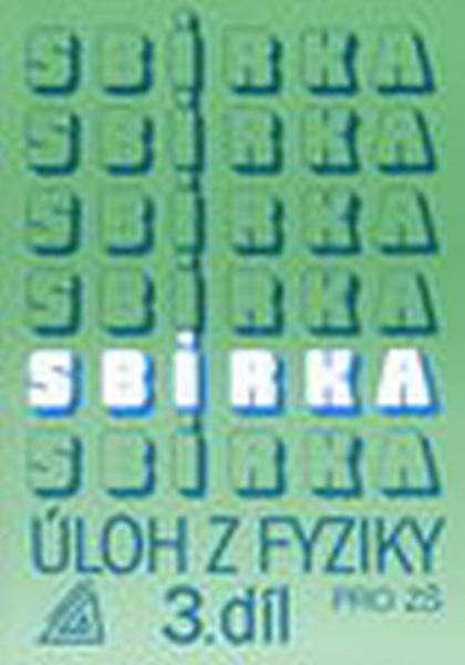 Sbírka úloh z Fyziky 3. díl ZŠ - 978-80-7196-370-7