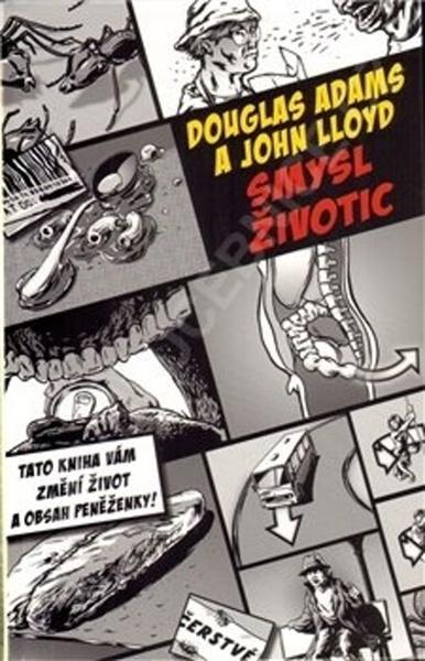 Smysl Životic - Adams Douglas - 978-80-257-0285-7