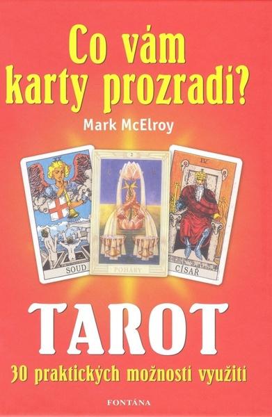 Levně Tarot Co vám karty prozradí?