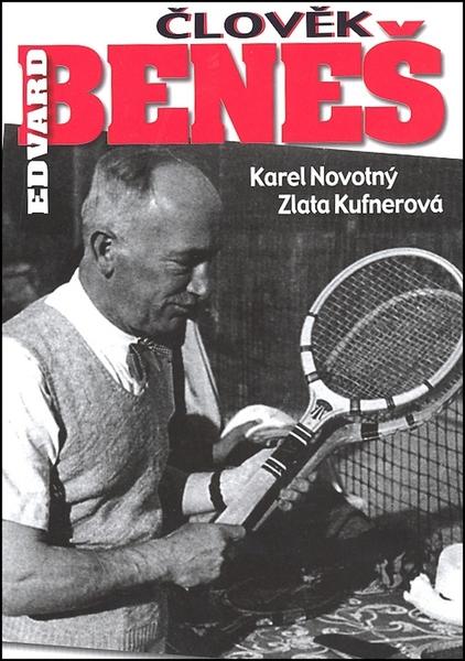 Člověk Edvard Beneš - 978-80-87090-33-6