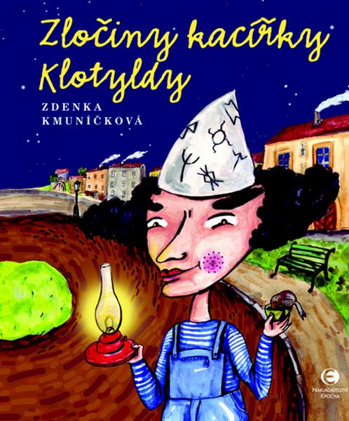 Zločiny kacířky Klotyldy - 978-80-7425-043-9