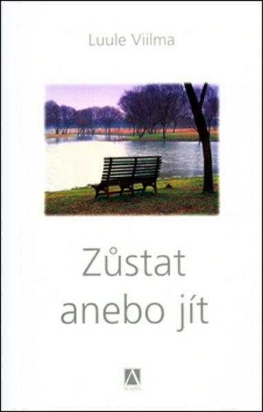 Levně Zůstat anebo jít
