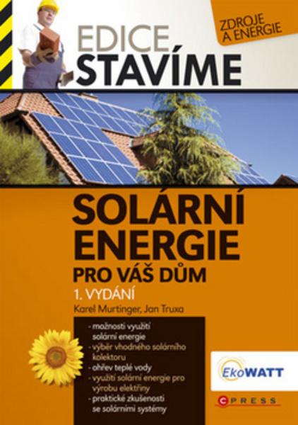 Solární energie pro váš dům - 978-80-251-3241-8
