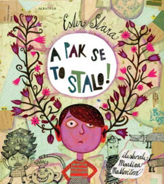 A pak se to stalo! - 978-80-00-02598-8