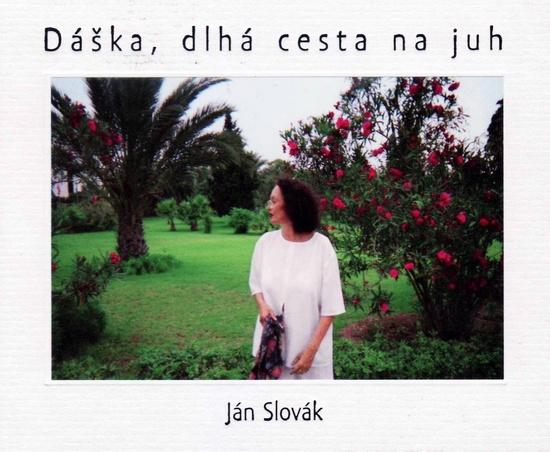 Levně Dáška, dlhá cesta na juh