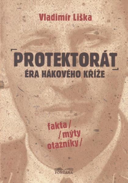 Levně Protektorát Éra hákového kříže