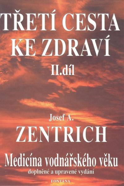 Levně Třetí cesta ke zdraví II.díl