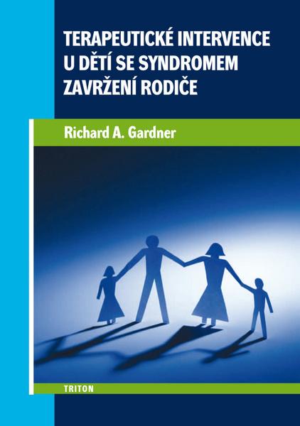 Terapeutické intervence u dětí se syndromem zavržení rodiče - 978-80-7387-365-3