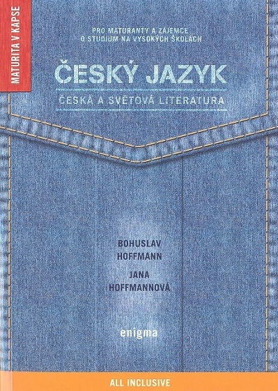 Levně Český jazyk, česká a světová literatura Bohuslav Hoffman, Jana Hoffmannova