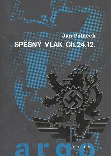 Spěšný vlak CH.24.12 - 978-80-257-0264-2