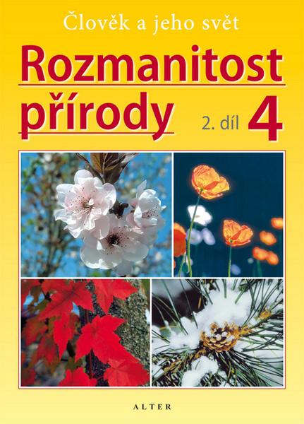 Levně Rozmanitost přírody 4, 2. díl