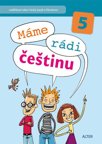 Máme rádi češtinu 5 - 978-80-7245-219-4