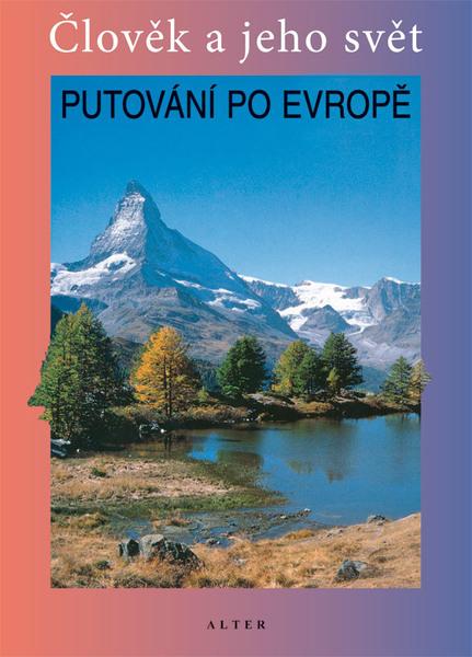 Putování po Evropě - 978-80-7245-167-8