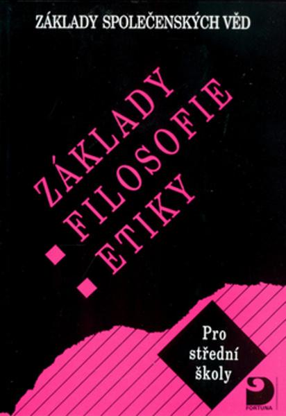 Levně Základy filosofie, etiky
