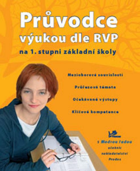 Průvodce výukou dle RVP na 1. stupni ZŠ - 978-80-7230-169-0