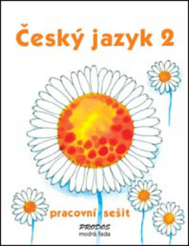 Český jazyk 2 pracovní sešit - 2. ročník - Hana Mikulenková, Radek Malý - 978-80-7230-113-3