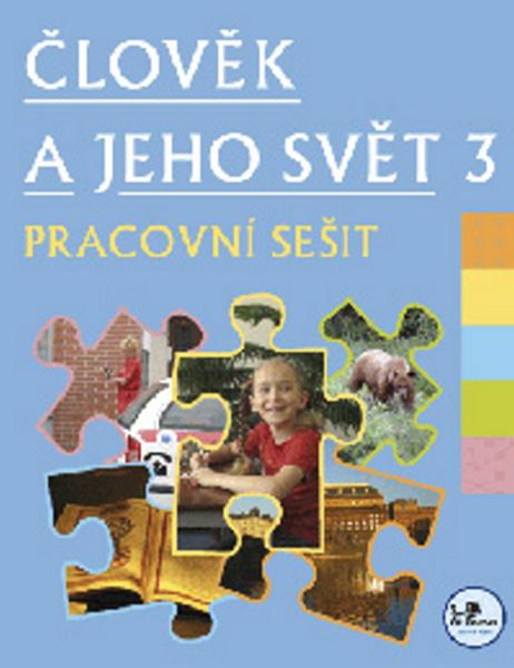 Člověk a jeho svět 3 pracovní sešit - 978-80-7230-190-4