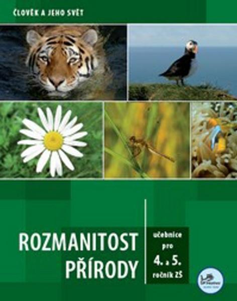 Rozmanitost přírody pro 4. a 5. ročník ZŠ - 978-80-7230-227-7
