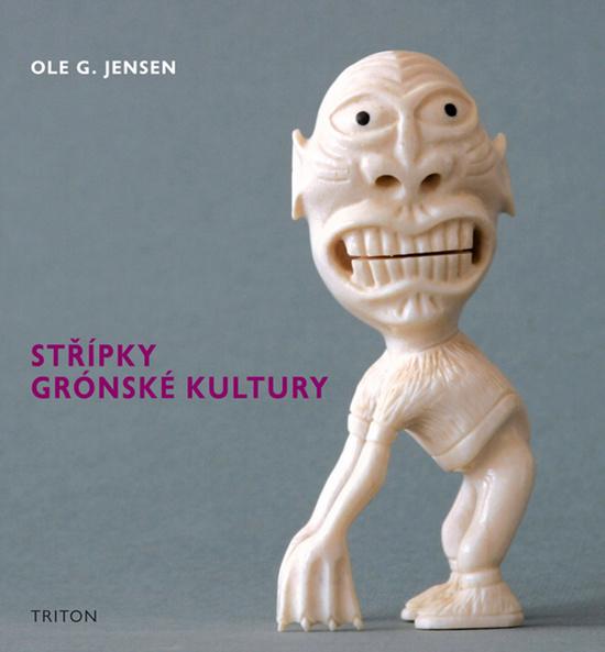 Střípky grónské kultury - 978-80-7387-407-0