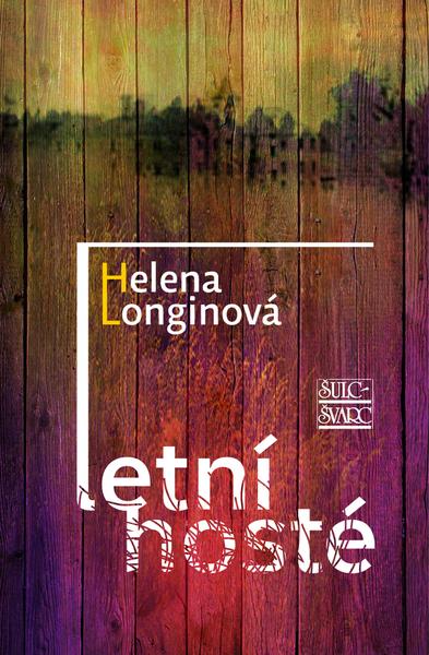 Levně Letní hosté