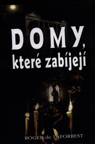 Domy, které zabíjejí - 978-80-8079-135-3