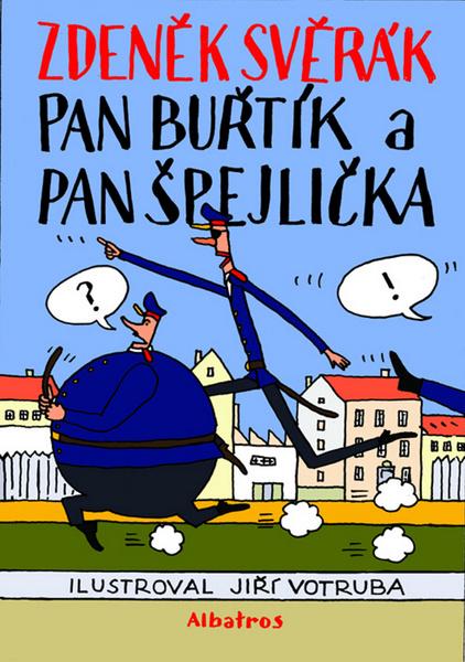 Pan Buřtík a pan Špejlička - 978-80-00-02681-7