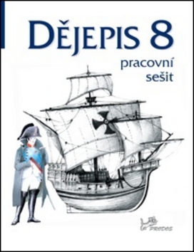 Dějepis 8 Pracovní sešit - 978-80-7230-232-1