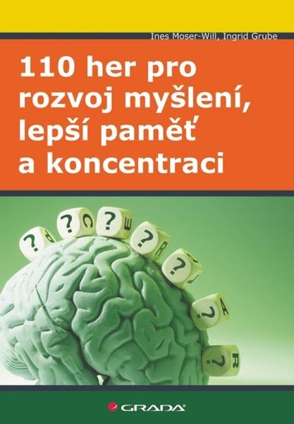 Levně 110 her pro rozvoj myšlení, lepší paměť a koncentraci
