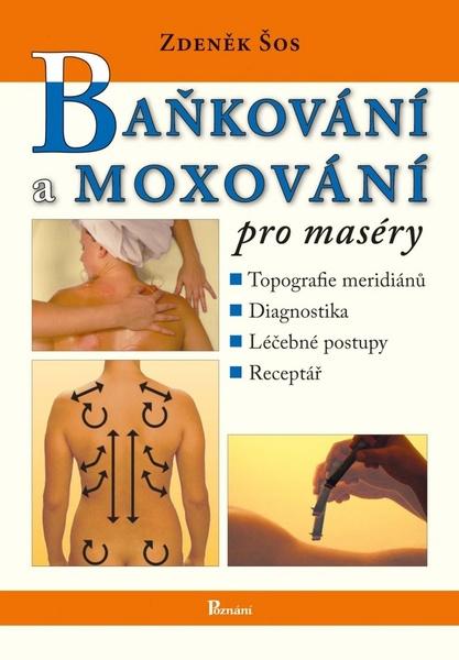 Baňkování a moxování pro maséry - 978-80-86606-96-5