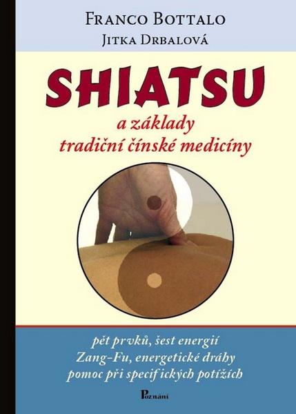 Levně Shiatsu a základy tradiční čínské medicíny