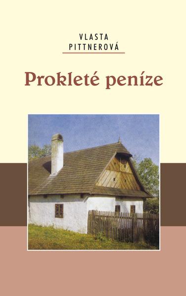 Prokleté peníze - 978-80-7268-666-7