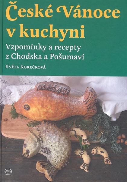 České Vánoce v kuchyni - 978-80-257-0366-3