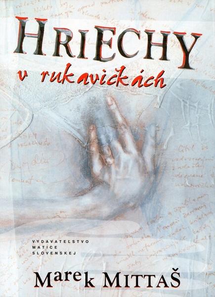 Levně Hriechy v rukavičkách