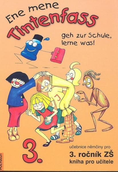Ene mene Tintenfass geh zur Schule, lerne was! - 978-80-86195-38-4