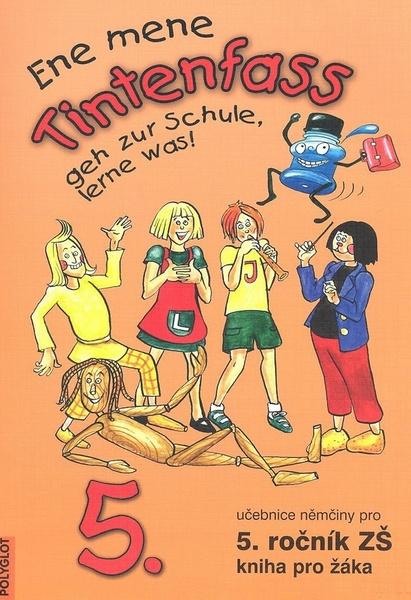 Ene mene Tintenfass geh zur Schule, lerne was! - 978-80-86195-46-9
