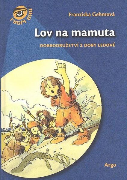Lov na mamuta - 978-80-257-0349-6