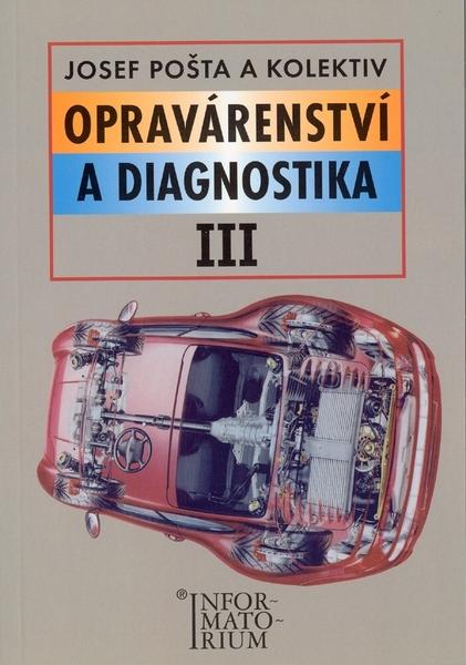 Opravárenství a diagnostika III - 978-80-7333-073-6