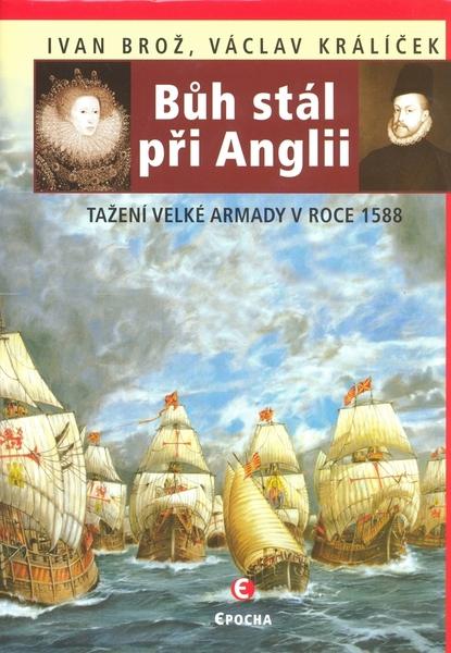 Bůh stál při Anglii - 978-80-7425-040-8