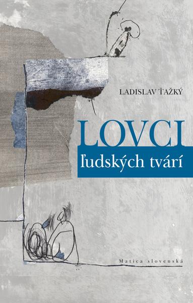 Lovci ľudských tvári - 978-80-7090-995-9